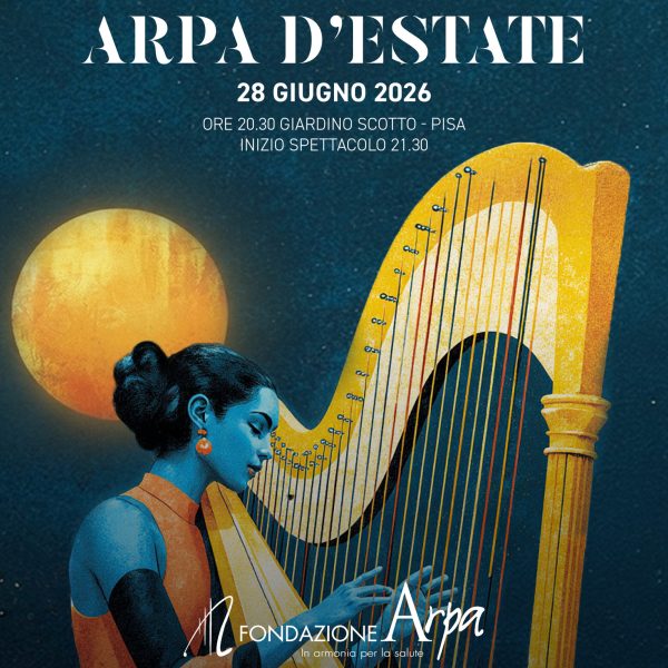 Locandina Arpa d'Estate 2026, VI edizione, 28 giugno 2026 al Giardino Scotto di Pisa